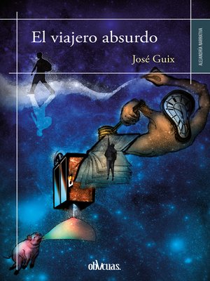 cover image of El viajero absurdo